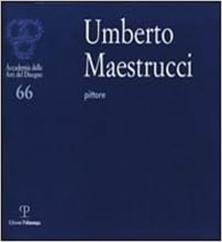 9788859610458-Umberto Maestrucci pittore.