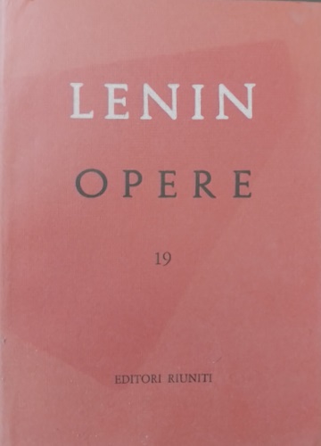 Opere Complete. Vol.XIX. Febbraio 1898- febbraio 1901.