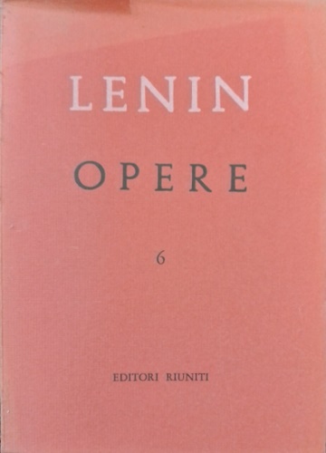 Opere Complete. Vol.VI. Gennaio 1902-Agosto 1903.