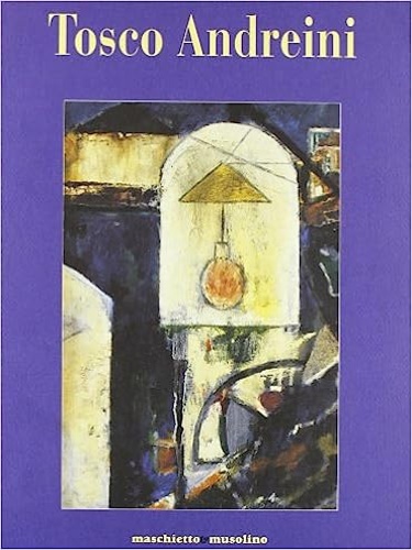 9788886404228-Tosco Andreini 1955-1995,