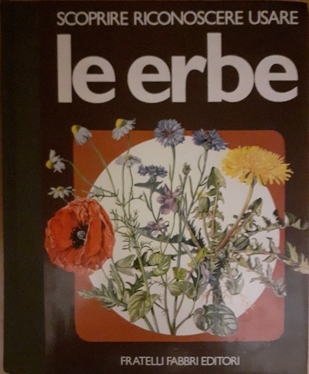 9788845011399-Scoprire, riconoscere, usare le erbe.