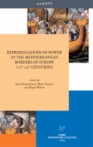 9788884505712-Representations of Power at the Mediterranean Borders of Europe (12th-14th Centu