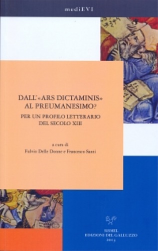 9788884505125-Dall'«ars dictaminis» al preumanesimo? Per un profilo letterario del secolo XIII