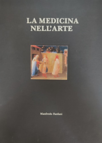 La medicina nell'arte. Cofanetto contenente 14 fascicoli.