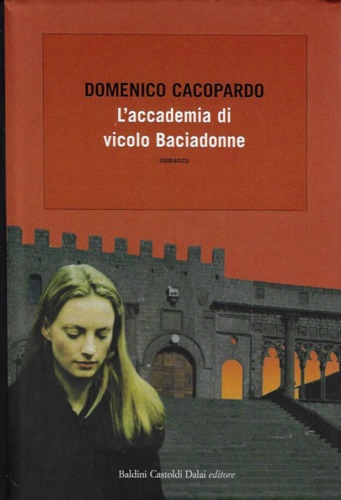 9788884908766-L'accademia di vicolo Baciadonne.