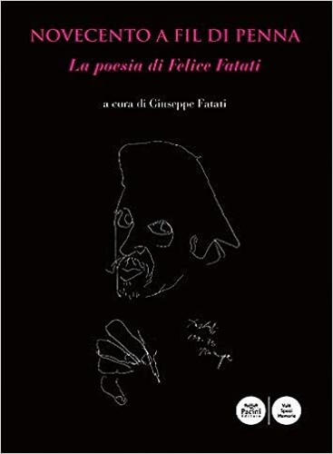 9788869956492-Novecento a fil di penna. La poesia di Felice Fatati.