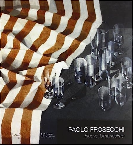 9788859611691-Paolo Frosecchi: nuovo umanesimo.