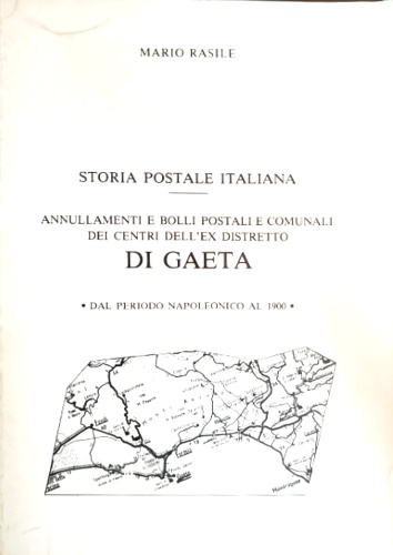 Storia postale italiana. Annullamenti e bolli postali e comunali dei centri dell
