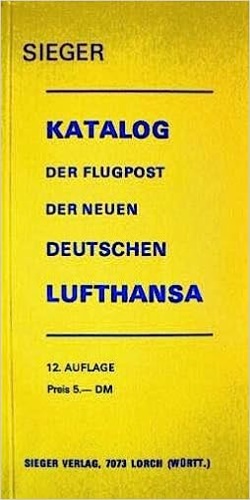 Katalog der flugpost der neuen Deutschen Lufthansa.