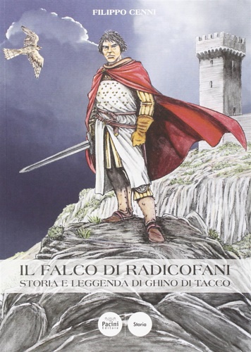 9788863150025-Il falco di Radicofani. Storia e leggenda di Ghino di Tacco.