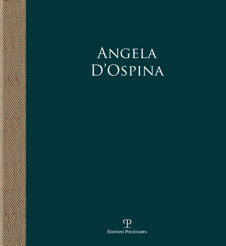9788859620617-Angela D'Ospina. Epifanie di natura.