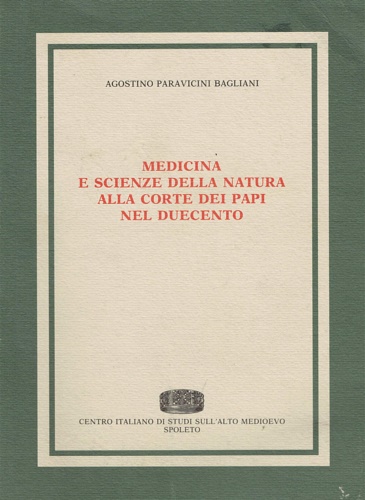 Medicina e scienze della natura alla corte dei papi nel Duecento.