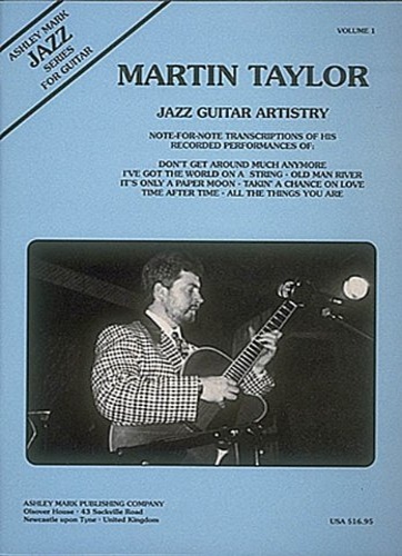 Martin Taylor. Jazz Guitar Artistry. Note for note transcriptions of his recorde