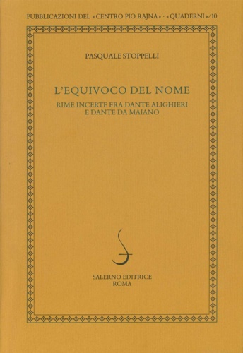 9788869734717-L'equivoco del nome. Rime incerte fra Dante Alighieri e Dante da Maiano.