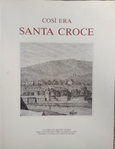 Così era Santa Croce.