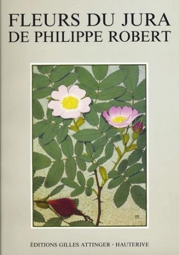 9782882560391-Fleurs du Jura de Philippe Robert.