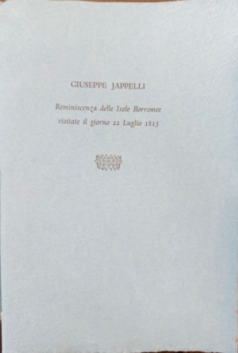 Reminiscenza delle Isole Borromee visitate il giorno 22 Luglio 1815.