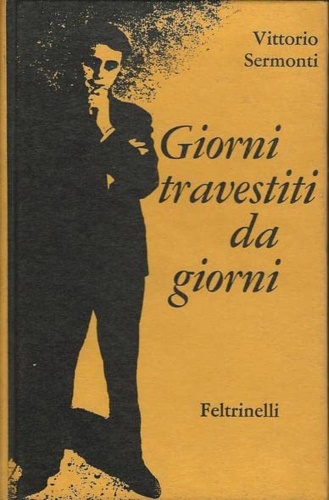 Giorni travestiti da giorni.