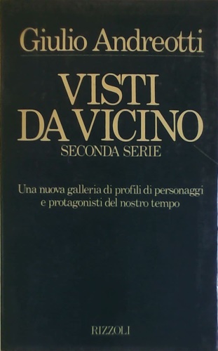 9788817850933-Visti da vicino. Seconda serie: Una nuova galleria di profili di personaggi e pr