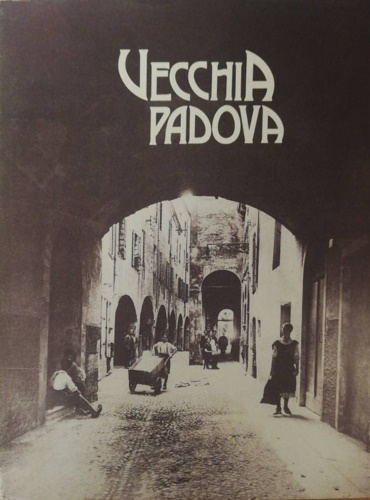 Vecchia Padova.