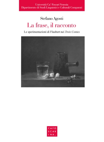 9788875433338-La frase, il racconto. Le sperimentazioni di Flaubert nei 