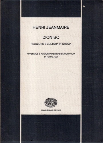 Dioniso. Religione e cultura in Grecia.
