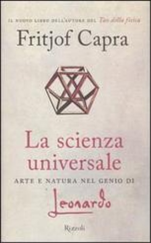 9788817017756-La scienza universale. Arte e natura nel genio di Leonardo.