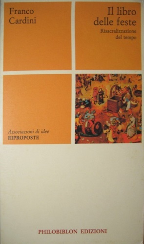 9788888591049-Il libro delle feste. Risacralizzazione del tempo.