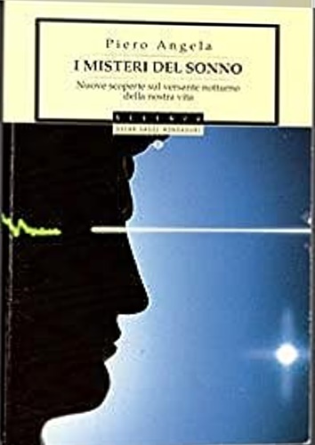 9788804421108-I misteri del sonno. Nuove scoperte sul versante notturno della nostra vita.