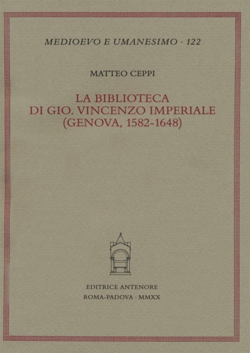 9788884557162-La biblioteca di Gio. Vincenzo Imperiale. (Genova, 1582-1648).