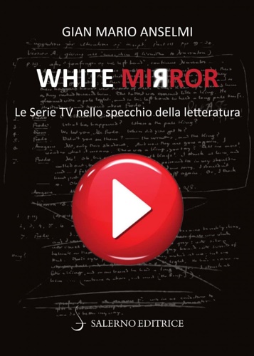 9788869737046-White Mirror. Le serie tv nello specchio della letteratura.
