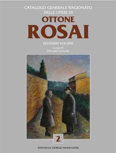 9788837423865-Catalogo Generale Ragionato delle Opere di Ottone Rosai.