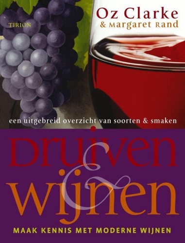 9789043904223-Druiven & wijnen: maak kennis met moderne wijnen : een uitgebreid overzicht van