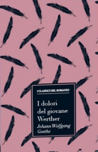 I dolori del giovane Werther.