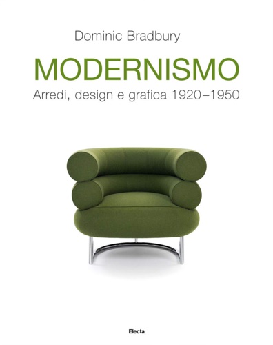 9788891816771-Modernismo. Arredi, design e grafica 1920-1950.