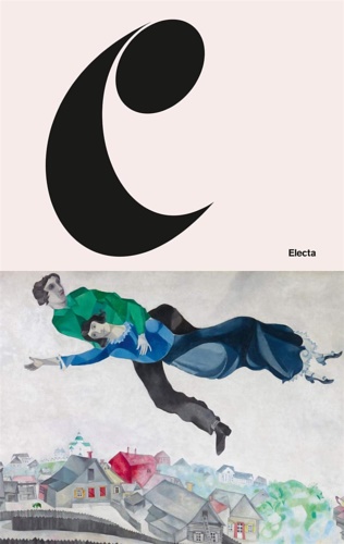9788891820709-Marc Chagall. Come nella pittura, così nella poesia.