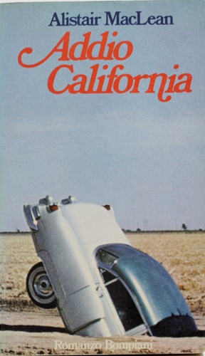 Addio California.