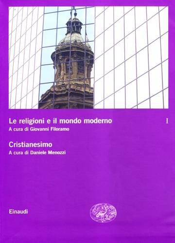9788806179687-Le religioni e il mondo moderno. Cristianesimo (Vol. 1).