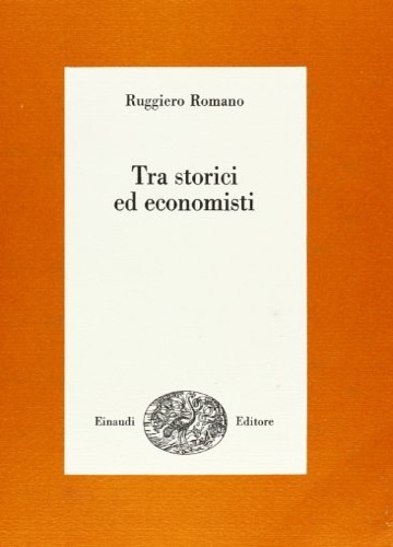 9788806540722-Tra storici ed economisti.