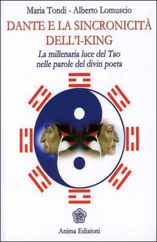 9788863650556-Dante e la sincronicità dell'I-King.