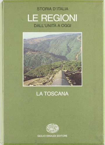 9788806597252-Storia d'Italia. Le Regioni dall'Unità a oggi. La Toscana.