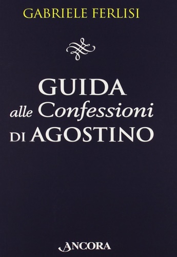 9788851408718-Guida alle Confessioni di Agostino.