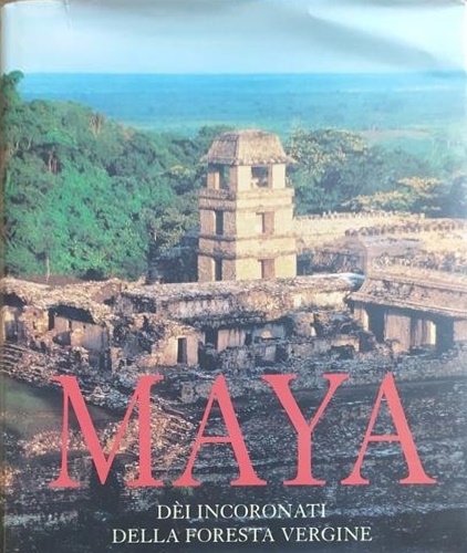 9783829041799-Maya. Dei incoronati della forersta vergine.