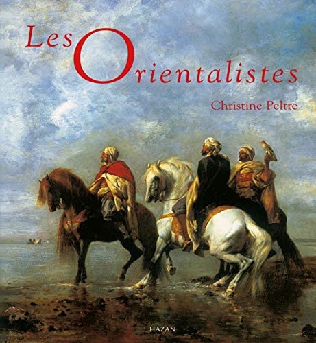 Les Orientalistes.