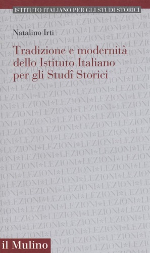 9788815280633-Tradizione  e modernità dello Istituto Italiano per gli Studi Storici.