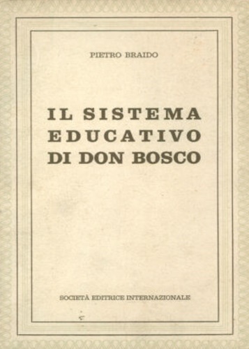 Il sistema educativo di Don Bosco.