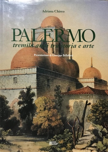 Palermo tremila anni tra storia e arte.