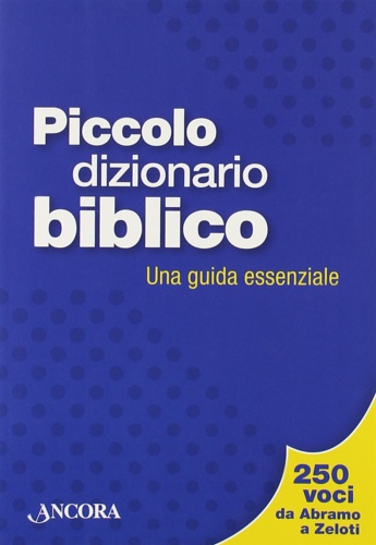 9788851408800-Piccolo dizionario biblico. Una guida essenziale.