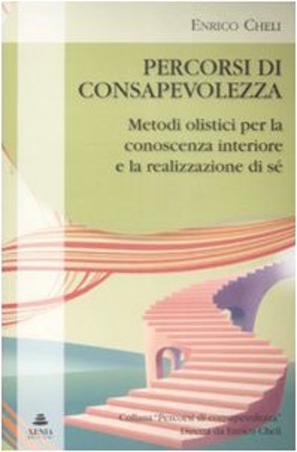 9788872736340-Percorsi di consapevolezza. Metodi olistici per la conoscenza interiore e la rea