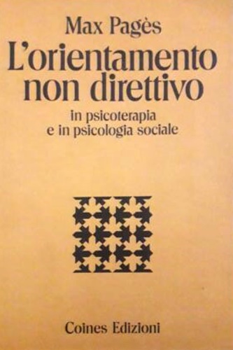 L'orientamento non direttivo in psicoterapia e in psicologia sociale.